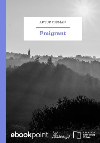 Emigrant Artur Oppman - okadka audiobooks CD