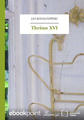 Thrne XVI Jan Kochanowski - okadka audiobooks CD