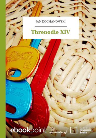 Threnodie XIV Jan Kochanowski - okadka ebooka
