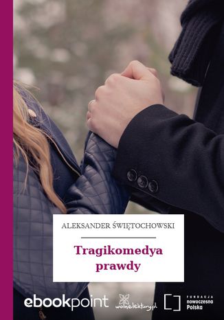 Tragikomedya prawdy Aleksander witochowski - okadka audiobooka MP3