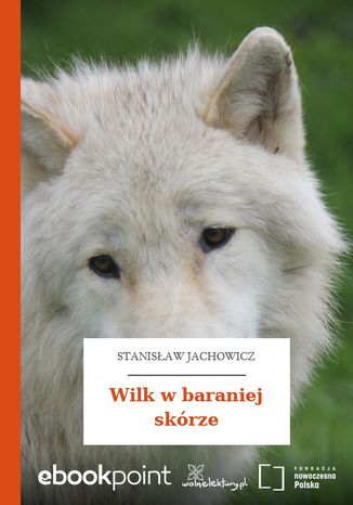 Wilk w baraniej skrze Stanisaw Jachowicz - okadka ebooka