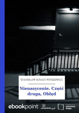 Nienasycenie. Cz druga, Obd Stanisaw Ignacy Witkiewicz (Witkacy) - okadka audiobooka MP3