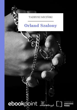 Orland Szalony Tadeusz Miciski - okadka audiobooka MP3