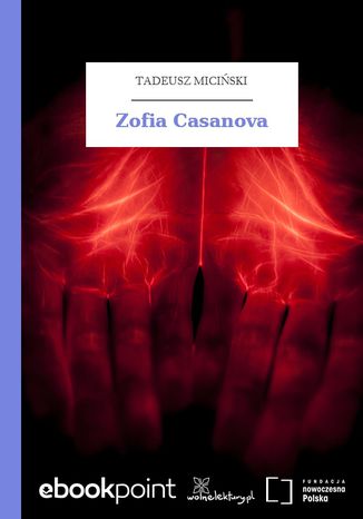 Zofia Casanova Tadeusz Miciski - okadka ebooka
