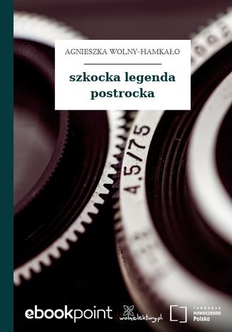 szkocka legenda postrocka Agnieszka Wolny-Hamkao - okadka ebooka