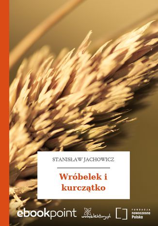 Wrbelek i kurcztko Stanisaw Jachowicz - okadka ebooka