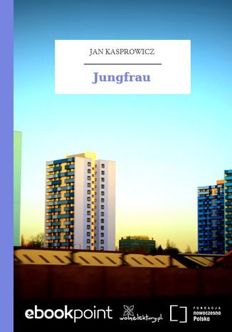 Jungfrau Jan Kasprowicz - okadka ebooka