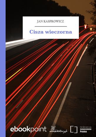 Cisza wieczorna Jan Kasprowicz - okadka audiobooka MP3