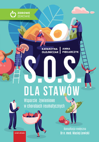 S.O.S. dla stawów. Wsparcie żywieniowe w chorobach reumatycznych