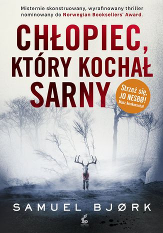 Chłopiec, który kochał sarny Samuel Bjrk