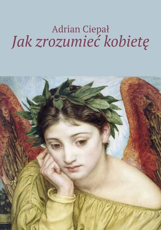 Jak zrozumieć kobietę