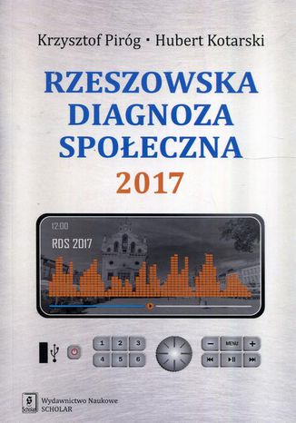 Rzeszowska diagnoza spoeczna 2017 Hubert Kotarski, Krzysztof Pirg - okadka ebooka