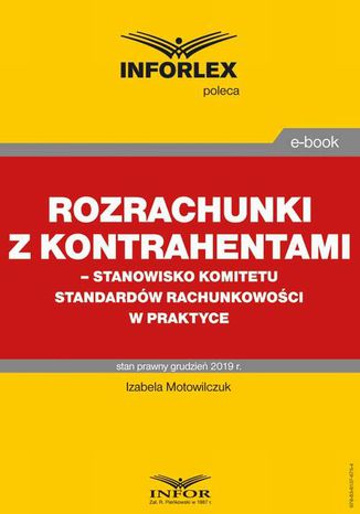 Rozrachunki z kontrahentami  stanowisko Komitetu Standardw Rachunkowoci w praktyce Izabela Motowilczuk - okadka ebooka