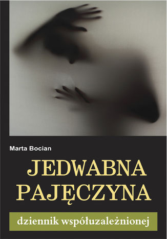 Jedwabna pajczyna. Dziennik wspuzalenionej Marta Bocian - okadka audiobooks CD