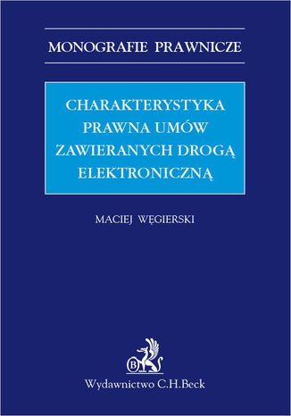 Charakterystyka prawna umów zawieranych drogą elektroniczną