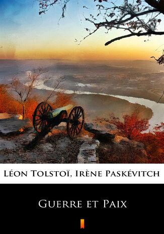 Guerre et Paix Lon Tolsto - okadka ebooka