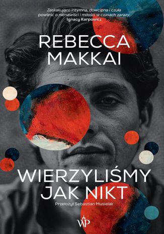 Wierzylimy jak nikt Rebecca Makkai - okadka audiobooks CD