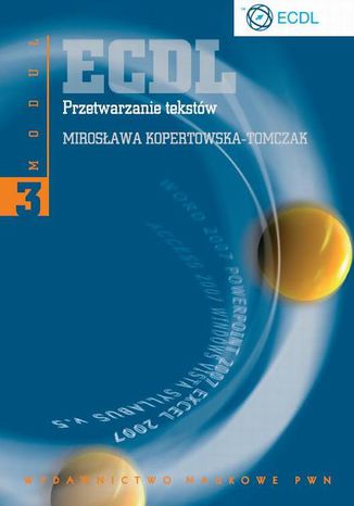 ECDL Moduł 3 Przetwarzanie tekstów Mirosława Kopertowska-Tomczak - okładka audiobooka MP3