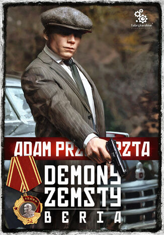 Okładka:Cykl wojenny Adama Przechrzty (#6). Demony zemsty. Beria 