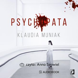 Psychopata Klaudia Muniak - okadka audiobooka MP3