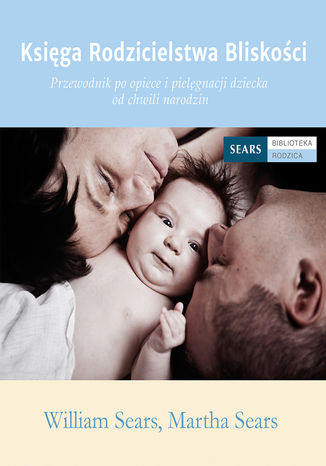 Księga rodzicielstwa bliskości