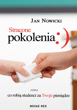 Stracone pokolenia, czyli co robi studenci za Twoje pienidze Jan Nowicki - okadka audiobooks CD