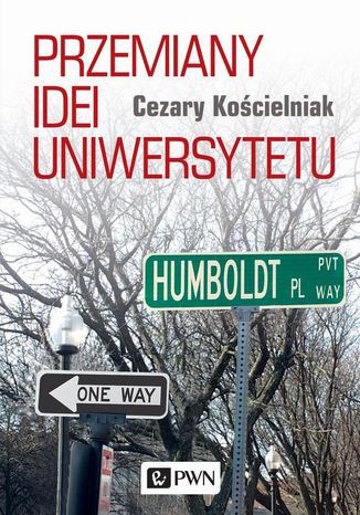 Przemiany idei uniwersytetu Cezary Kocielniak - okadka audiobooks CD