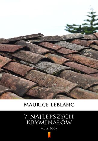 7 najlepszych kryminaw. MultiBook Maurice Leblanc - okadka ebooka