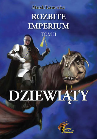 Dziewity. Rozbite imperium 2 Marek Tarnowicz - okadka audiobooks CD