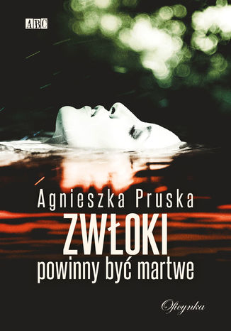 Zwoki powinny by martwe Agnieszka Pruska - okadka ebooka