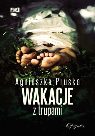 Wakacje z trupami Agnieszka Pruska - okadka ebooka