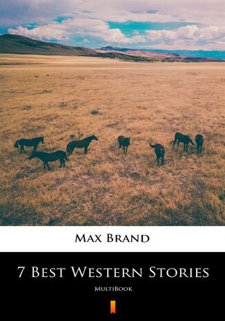 7 Best Western Stories. MultiBook Max Brand - okadka ebooka