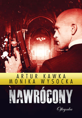 Nawrócony Artur Kawka, Monika Wysocka - okładka audiobooks CD