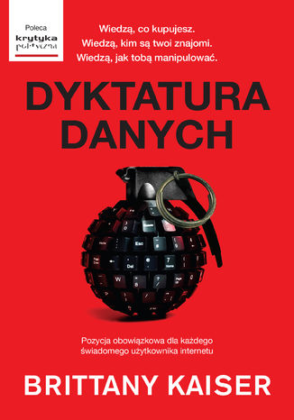 Dyktatura danych (Kulisy działania Cambridge Analytica.) Brittany Kaiser - okładka ebooka