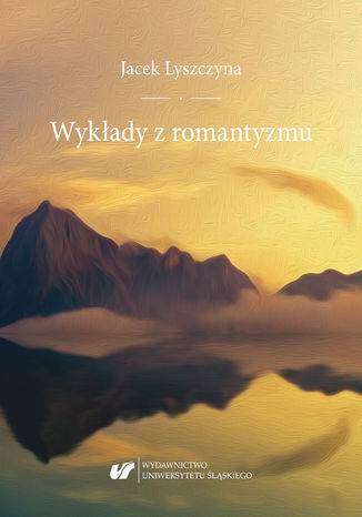 Wykady z romantyzmu Jacek Lyszczyna - okadka audiobooka MP3