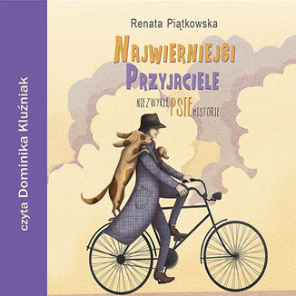 Najwierniejsi przyjaciele Renata Pitkowska - okadka audiobooka MP3