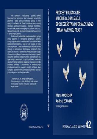 Procesy edukacyjne w dobie globalizacji, społeczeństwa informacyjnego i zmian na rynku pracy