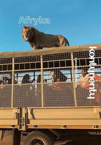 Afryka. Opowieści podróżne Opracowanie zbiorowe - okładka książki