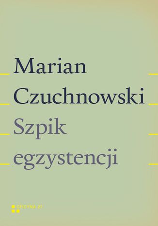 Szpik egzystencji Marian Czuchnowski - okadka audiobooka MP3