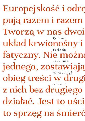 Szukanie równowagi. Szkice literackie i publicystyczne
