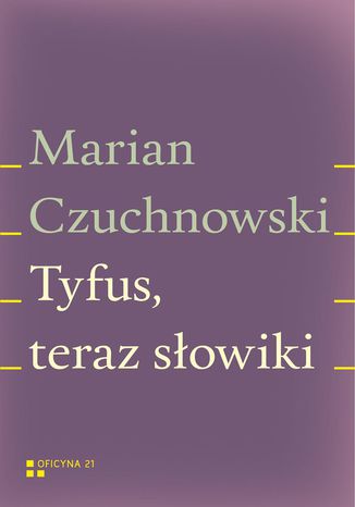 Tyfus, teraz słowiki