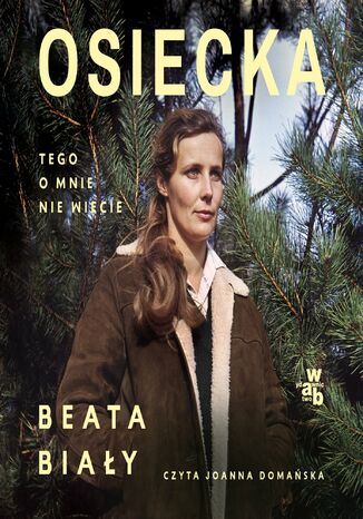 Osiecka. Tego o mnie nie wiecie