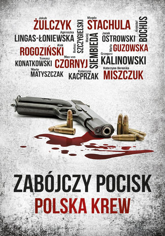 Okładka:Zabójczy pocisk: Polska krew 