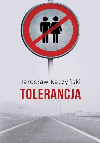 Tolerancja Jarosaw Kaczyski - okadka ebooka