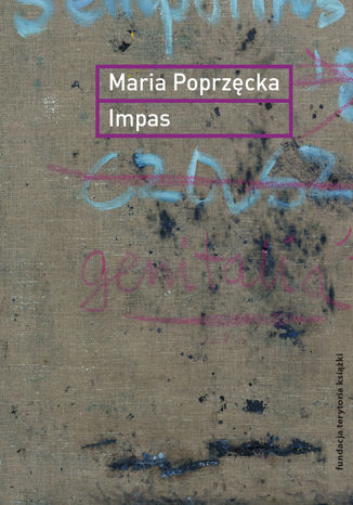 Impas. Opr, utrata, niemoc, sztuka Maria Poprzcka - okadka ebooka