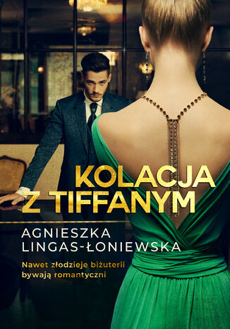 Kolacja z Tiffanym Agnieszka Lingas-Łoniewska - okładka audiobooka MP3