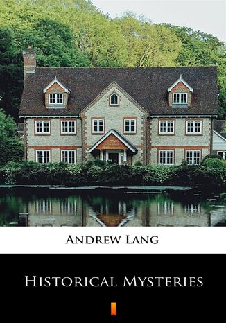 Historical Mysteries Andrew Lang - okadka ebooka