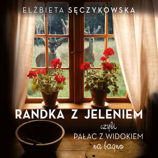 Randka z jeleniem Elbieta Sczykowska - okadka audiobooka MP3