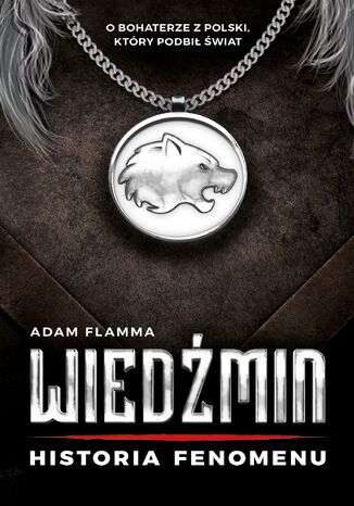 Wiedźmin. Historia fenomenu Adam Flamma - okładka audiobooka MP3