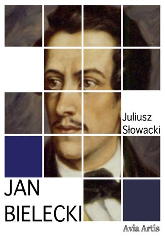 Jan Bielecki Juliusz Sowacki - okadka ebooka